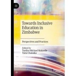 Towards Inclusive Education in Zimbabwe: Perspectives and Practices