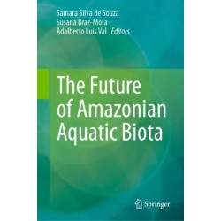 The Future of Amazonian Aquatic Biota