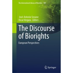 The Discourse of Biorights: European Perspectives