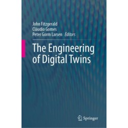 The Engineering of Digital Twins