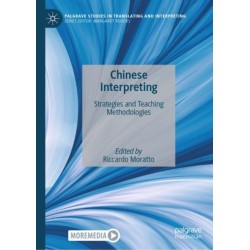 Chinese Interpreting: Strategies and Teaching Methodologies