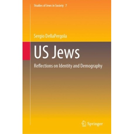 US Jews: Reflections on Identity and Demography