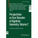 Perspectives on Four Decades of Algebraic Geometry, Volume 2: In Memory of Alberto Collino
