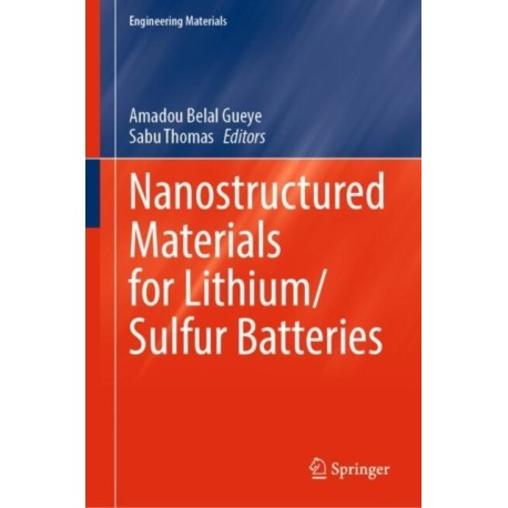 Nanostructured Materials for Lithium/Sulfur Batteries