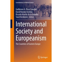 International Society and Europeanism: The Countries of Eastern Europe