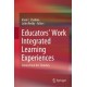 Educators’ Work Integrated Learning Experiences: Stories from the Trenches