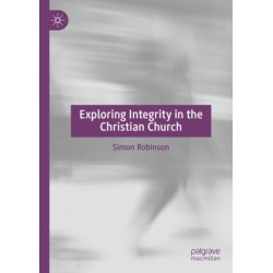 Exploring Integrity in the Christian Church