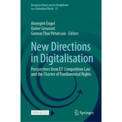 New Directions in Digitalisation: Perspectives from EU Competition Law and the Charter of Fundamental Rights