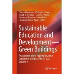 Sustainable Education and Development—Green Buildings: Proceedings of the Applied Research Conference in Africa (ARCA), 2023, Volume 2