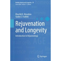 Rejuvenation and Longevity: Introduction to Rejuvenology