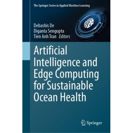 Artificial Intelligence and Edge Computing for Sustainable Ocean Health
