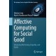 Affective Computing for Social Good: Enhancing Well-being, Empathy, and Equity