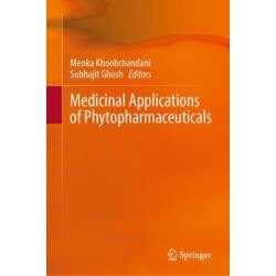 Medicinal Applications of Phytopharmaceuticals