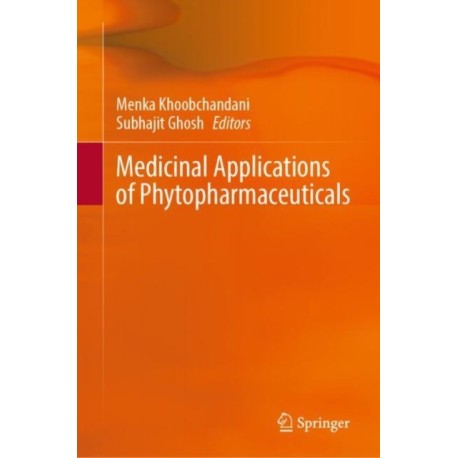 Medicinal Applications of Phytopharmaceuticals