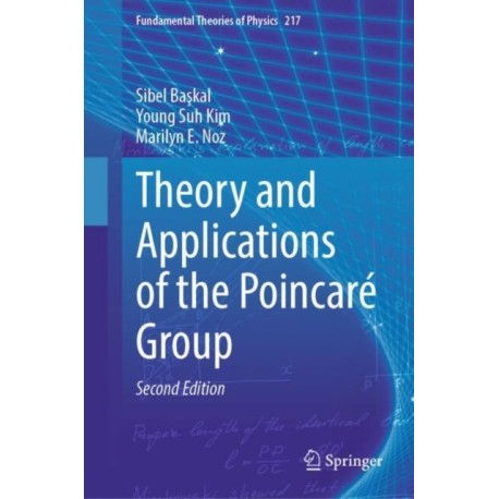 Theory and Applications of the Poincare Group