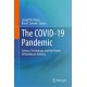 The COVID-19 Pandemic: Science, Technology, and the Future of Healthcare Delivery