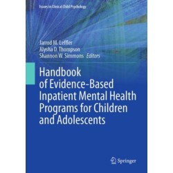 Handbook of Evidence-Based Inpatient Mental Health Programs for Children and Adolescents