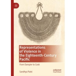 Representations of Violence in the Eighteenth-Century Pacific: From Dampier to Cook