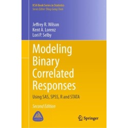 Modeling Binary Correlated Responses: Using SAS, SPSS, R and STATA