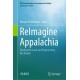 ReImagine Appalachia: Healing the Land and Empowering the People