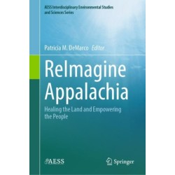 ReImagine Appalachia: Healing the Land and Empowering the People