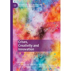 Crises, Creativity and Innovation