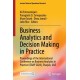 Business Analytics and Decision Making in Practice: Proceedings of the International Conference on Business Analytics in Practice (ICBAP 2024), Sharjah, UAE