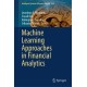 Machine Learning Approaches in Financial Analytics