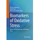 Biomarkers of Oxidative Stress: Basics and Measurement of Oxidative Stress