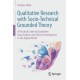Qualitative Research with Socio-Technical Grounded Theory: A Practical Guide to Qualitative Data Analysis and Theory Development in the Digital World
