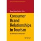 Consumer Brand Relationships in Tourism: An International Perspective