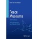 Peace Museums: Selected Essays