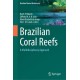 Brazilian Coral Reefs: A Multidisciplinary Approach