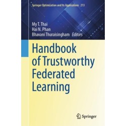 Handbook of Trustworthy Federated Learning