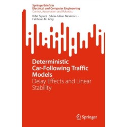 Deterministic Car-Following Traffic Models: Delay Effects and Linear Stability