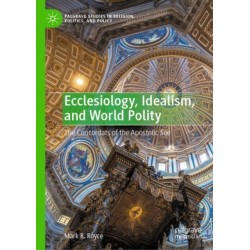 Ecclesiology, Idealism, and World Polity: The Concordats of the Apostolic See