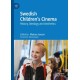 Swedish Children’s Cinema: History, Ideology and Aesthetics