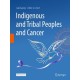 Indigenous and Tribal Peoples and Cancer