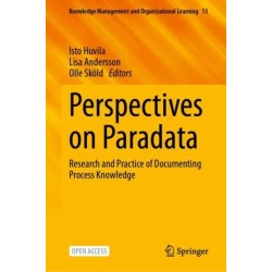 Perspectives on Paradata: Research and Practice of Documenting Process Knowledge