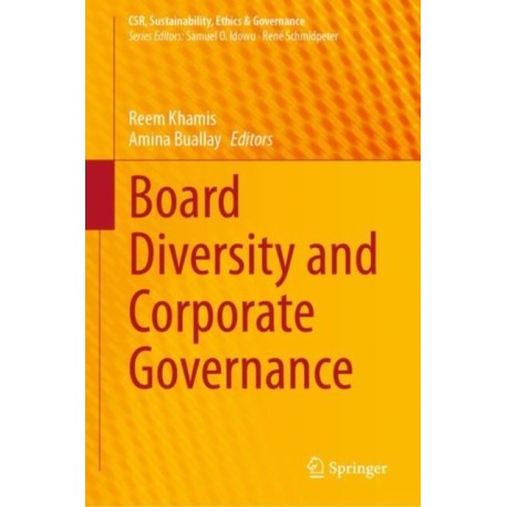 Board Diversity and Corporate Governance
