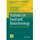 Statistics in Food and Biotechnology: From Theory to Practical Applications