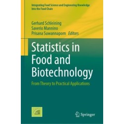 Statistics in Food and Biotechnology: From Theory to Practical Applications
