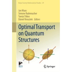 Optimal Transport on Quantum Structures