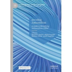 Decoding Antisemitism: A Guide to Identifying Antisemitism Online