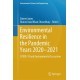 Environmental Resilience in the Pandemic Years 2020–2021: COVID-19 and Environmental Ecosystem