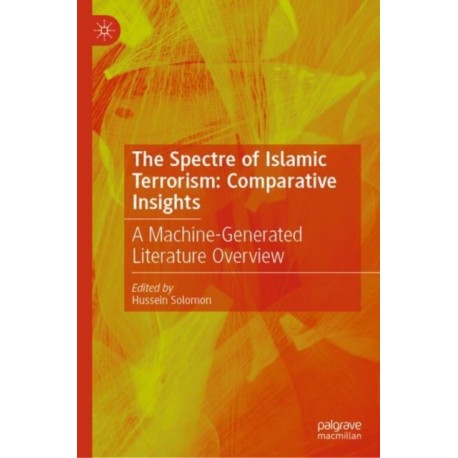 The Spectre of Islamic Terrorism: Comparative Insights: A Machine-Generated Literature Overview