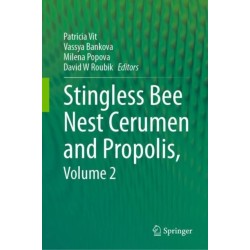 Stingless Bee Nest Cerumen and Propolis, Volume 2