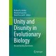 Unity and Disunity in Evolutionary Biology: Deconstructing Darwinism