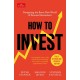How to Invest: Navigating the Brave New World of Personal Investment: Fully Revised and Updated Edition