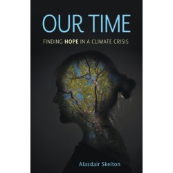Our Time: Finding Hope in a Climate Crisis